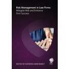 Risk Management in Law Firms: Mitigate Risk and Enhance Firm Success