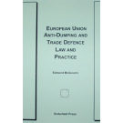 EU Anti-Dumping and Trade Defence Law and Practice Looseleaf