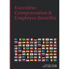 Getting the Deal Through: Executive Compensation & Employee Benefits 2017