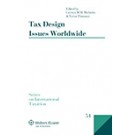 Tax Design Issues Worldwide