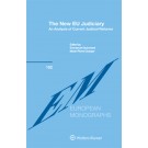The New EU Judiciary. An Analysis of Current Judicial Reforms
