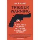 Trigger Warning: Is the Fear of Being Offensive Killing Free Speech?