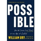 Possible: How We Survive (and Thrive) in an Age of Conflict
