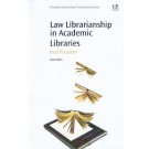 Law Librarianship in Academic Libraries: Best Practices