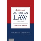 A History of American Law 4th Edition