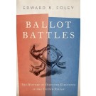 Ballot Battles: The History of Disputed Elections in the United States