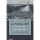Imprisoned by the Past: Warren McCleskey and the American Death Penalty