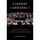Supreme Democracy: The End of Elitism in Supreme Court Nominations