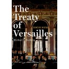 The Treaty of Versailles: A Concise History