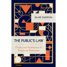 The Public's Law: Origins and Architecture of Progressive Democracy