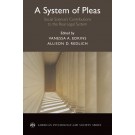 A System of Pleas: Social Sciences Contributions to the Real Legal System