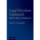 Legal Pluralism Explained: History, Theory, Consequences
