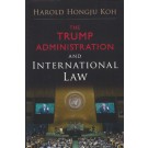 The Trump Administration and International Law