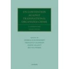 UN Convention against Transnational Organized Crime: A Commentary 2nd Edition