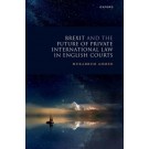 Brexit and the Future of Private International Law in English Courts