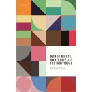 Human Rights, Ownership, and the Individual