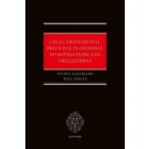 Legal Professional Privilege in Criminal Investigations and Proceedings