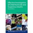 Effective Investigation of Child Homicide and Suspicious Deaths 2nd Edition