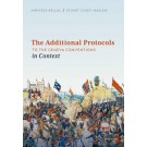 The Additional Protocols to the Geneva Conventions in Context
