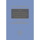 The International Law of Economic Integration