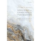Shocking the Conscience of Humanity: Gravity and the Legitimacy of International Criminal Law