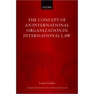 The Concept of an International Organization in International Law