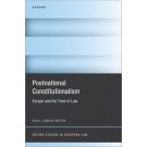 Postnational Constitutionalism: Europe and the Time of Law