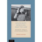 Holocaust, Genocide, and the Law: A Quest for Justice in a Post-Holocaust World