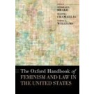 The Oxford Handbook of Feminism and Law in the United States