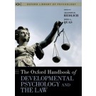 The Oxford Handbook of Developmental Psychology and the Law