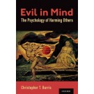 Evil in Mind: The Psychology of Harming Others