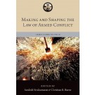 Making and Shaping the Law of Armed Conflict