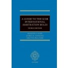 A Guide to the ICDR International Arbitration Rules 3rd ed