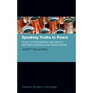 Speaking Truths to Power: Policy Ethnography and Police Reform in Bosnia and Herzegovina