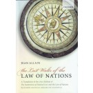 The Last Waltz of the Law of Nations: A Translation of The 1803 Edition of de Rayneval's The Institutions of Natural Law and the Law of Nations