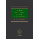 Trustee Decision Making: The Rule in Re Hastings-Bass