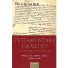 Testamentary Capacity: Law, Practice, and Medicine