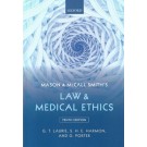 Mason & McCall Smith's Law and Medical Ethics 10th Edition