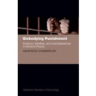 Embodying Punishment: Emotions, Identities, and Lived Experiences in Women's Prisons