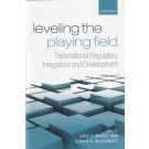Leveling the Playing Field: Transnational Regulatory Integration and Development