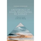 Universals in Legal Reasoning by Judges: A Plea for Candour in Decision-Making