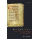Law and Order in Anglo-Saxon England