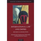 International Law and Empire: Historical Explorations