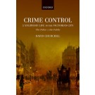 Crime Control and Everyday Life in the Victorian City: The Police and the Public