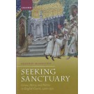 Seeking Sanctuary: Crime, Mercy, and Politics in English Courts, 1400-1550