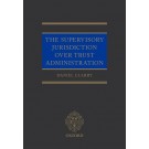 The Supervisory Jurisdiction Over Trust Administration