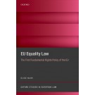 EU Equality Law: The First Fundamental Rights Policy of the EU