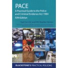 PACE: A Practical Guide to the Police and Criminal Evidence Act 1984 5th Edition
