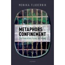 Metaphors of Confinement: The Prison in Fact, Fiction, and Fantasy
