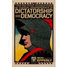 The Political Foundations of Judicial Independence in Dictatorship and Democracy